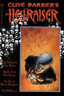 Clive Barker's Hellraiser: Book 1 - Clive Barker, Erik Stalgaber, John Bolton, Shelly Fische, Dan Spiegle, Jan Strnad, Bernie Wrightson, Ted McKeever