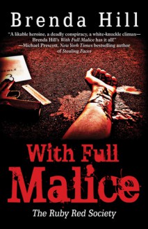 With Full Malice - Brenda Hill