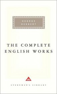 The Complete English Works - George Herbert, Ann Slater