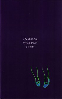 The Bell Jar - Sylvia Plath