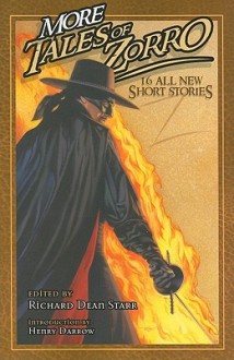 More Tales of Zorro - Richard Dean Starr
