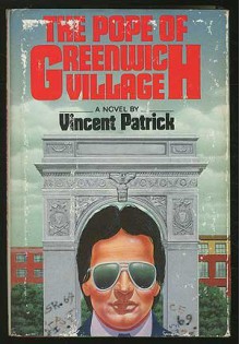 The Pope of Greenwich Village - Vincent Patrick