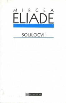 Solilocvii - Mircea Eliade