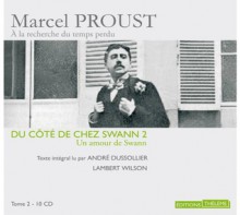 Du côté de chez Swann II (À la recherche du temps perdu, #1.2) - Marcel Proust, André Dussollier