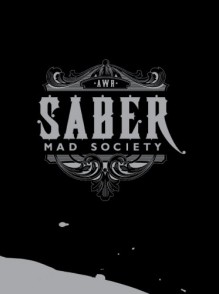 Saber: Mad Society - Roger Gastman