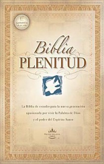 Biblia Plenitud = Spirit-Filled Life Bible - Editorial Caribe, Grupo Nelson Staff