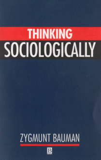 Thinking Sociologically - Zygmunt Bauman