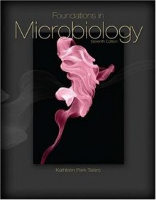 Foundations in Microbiology - Seventh Edition - Kathleen Park Talaro