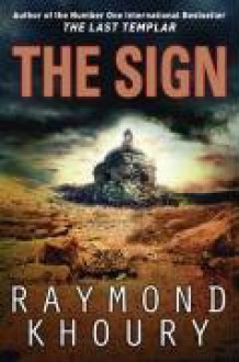 The Sign - Raymond Khoury