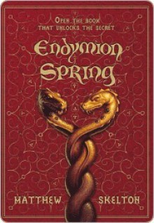 Endymion Spring - Matthew Skelton