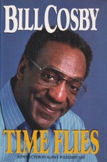 Time Flies - Bill Cosby