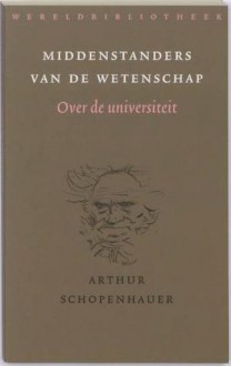 Middenstanders van de wetenschap - Arthur Schopenhauer