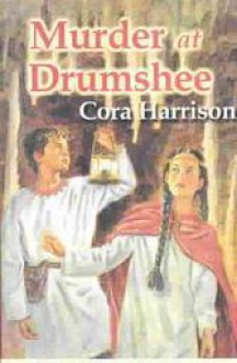 Murder at Drumshee - Cora Harrison