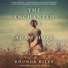 The Enchanted Life of Adam Hope (Audio) - Rhonda Riley