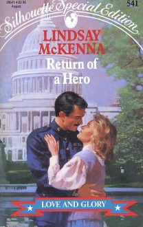 Return of a Hero (Silhouette Special Edition, No 541) - Lindsay McKenna