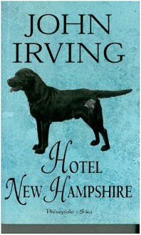 Hotel New Hampshire - John Irving