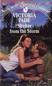 Shelter from the Storm - Victoria Pade