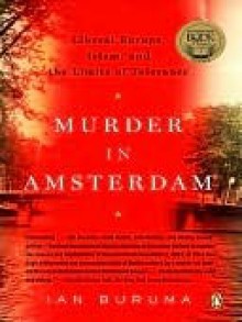 Murder in Amsterdam - Ian Buruma