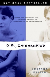 Girl, Interrupted - Susanna Kaysen