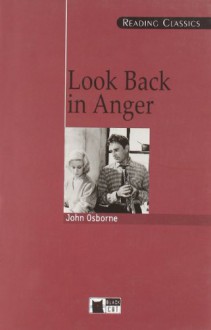 Look back in Anger - John Osborne, Margaret Rose