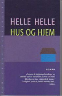 Hus og hjem - Helle Helle