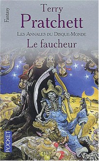 Les annales du Disque-Monde, tome 11 : Le Faucheur - Terry Pratchett, Patrick Couton