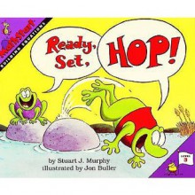 Ready, Set, Hop! - Stuart J. Murphy, Jon Buller