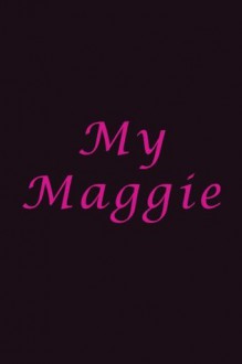 My Maggie - Richard King