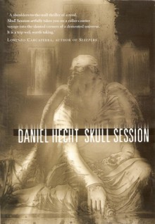 Skull Session - Daniel Hecht