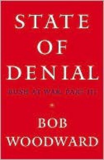 State of Denial - Bob Woodward