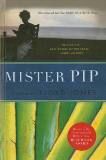 Mister Pip - Lloyd Jones