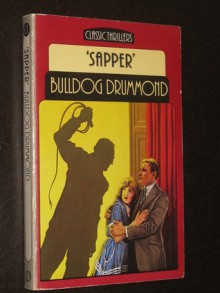 Bulldog Drummond - Sapper