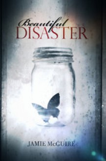 Beautiful Disaster - Jamie McGuire