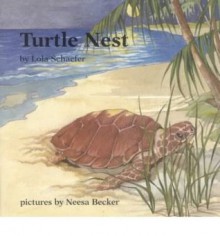 Turtle Nest (Books for Young Learners) - Lola M. Schaefer