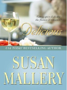 Delicious (Buchanans #1) - Susan Mallery