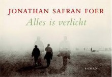 Alles is verlicht (Dwarsligger) - Jonathan Safran Foer, Peter Abelsen