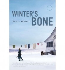 Winter's Bone - Daniel Woodrell