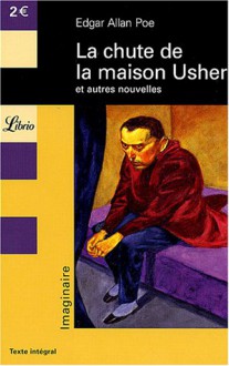 La Chute De La Maison Usher - Edgar Allan Poe, Charles Baudelaire