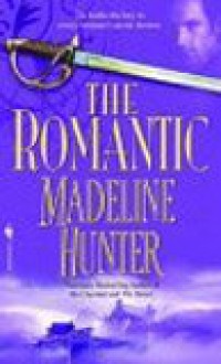 The Romantic - Madeline Hunter