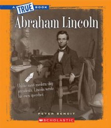 Abraham Lincoln - Peter Benoit