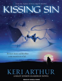 Kissing Sin - Keri Arthur, Angela Dawe