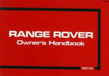 Range Rover Owner Hndbk 1981-82 - Brooklands Books Ltd