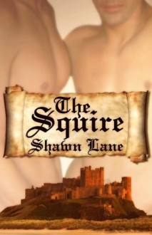 The Squire - Shawn Lane