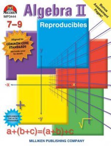 Algebra 2 Reproducibles, Grades 7-9 - Sara Freeman