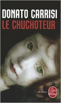 Le Chuchoteur - Donato Carrisi