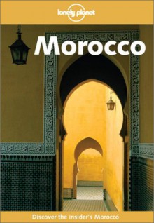 Morocco - Bradley Mayhew, Jan Dodd, Lonely Planet