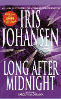 Long After Midnight - Iris Johansen