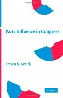 Party Influence in Congress - Smith