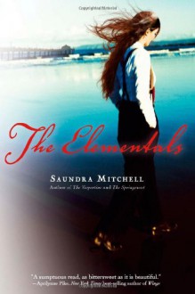 The Elementals - Saundra Mitchell