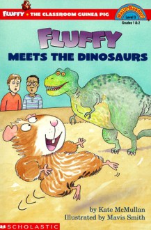 Fluffy Meets The Dinosaurs (level 3) - Kate McMullan, Mavis Smith